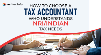 How to Choose a Tax Accountant Who Understands NRI Indian Tax Needs